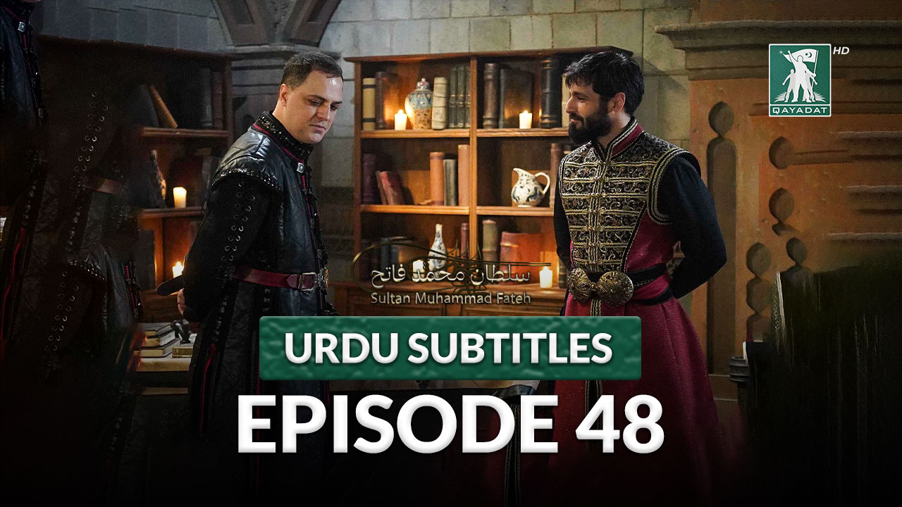Episode 48 Urdu Subtitles